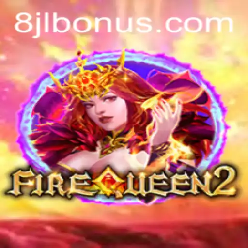 Exploring the Mystical World of FireQueen2: A Game of Skill and Strategy